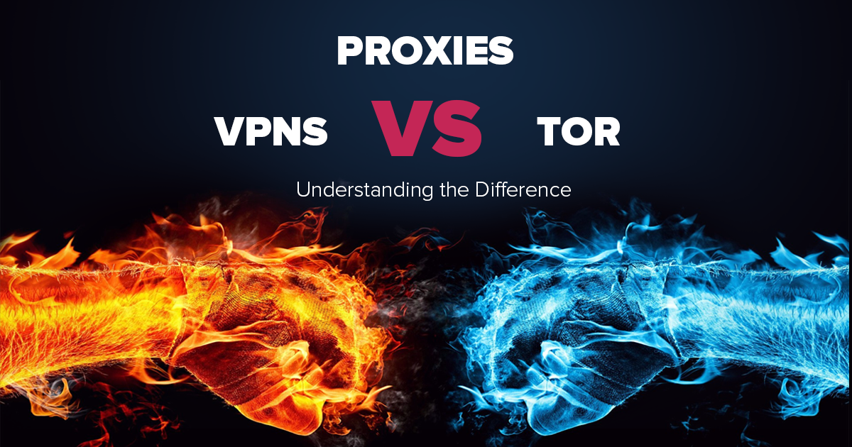 פרוקסי מול VPN ומול Tor – הבנת ההבדלים ביניהם