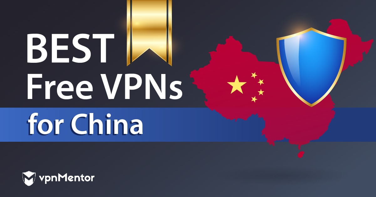 שירותי VPN חינמיים לשימוש בסין - מומלצי 2023