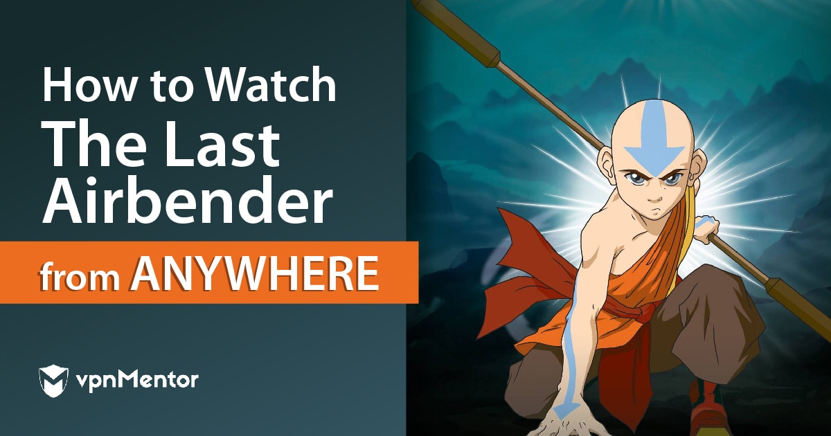 Avatar: The Last Airbender הגיעה לנטפליקס! כיצד לצפות בה ב-2022