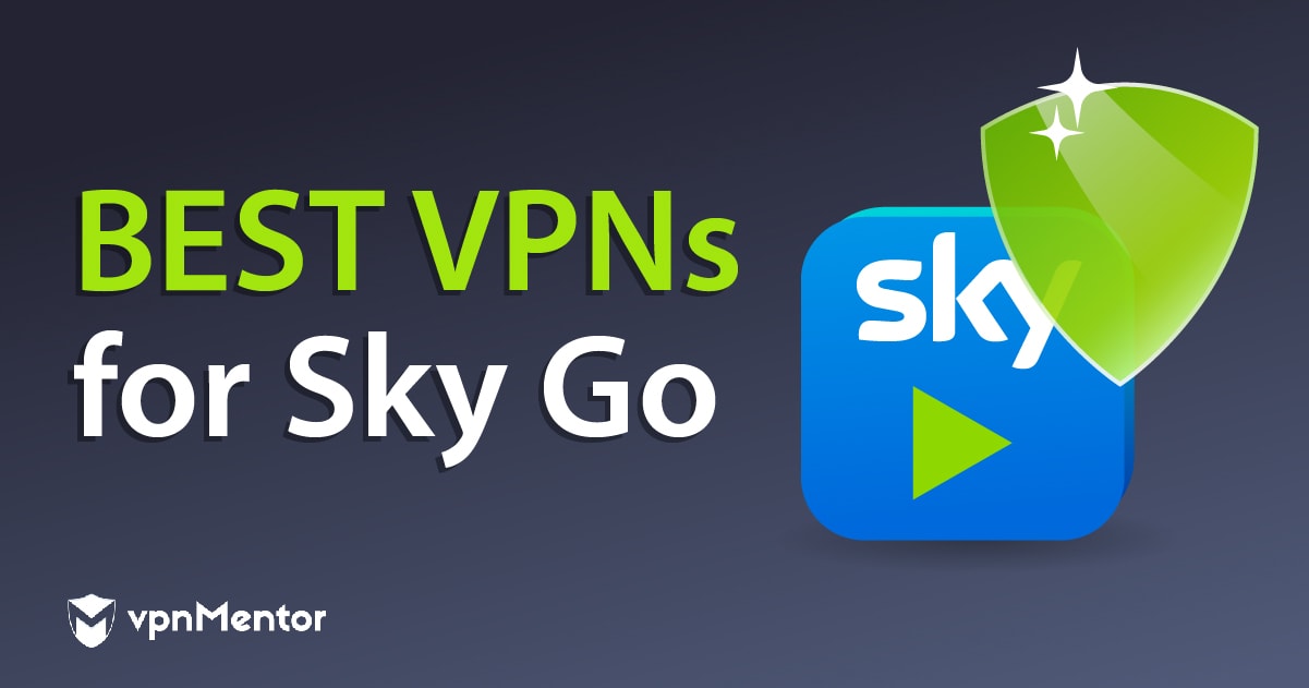 4 חמשת ה VPN'S הטובים ביותר ל Sky Go שבאמת עובדים